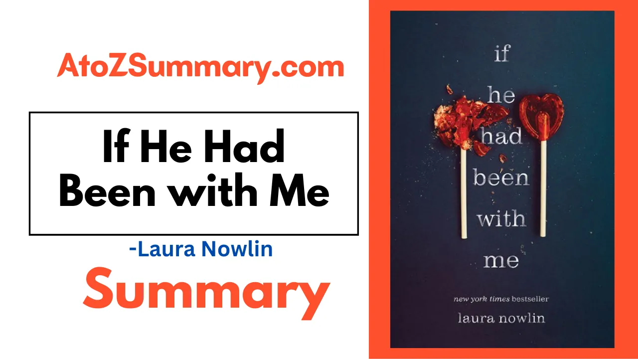If He Had Been with Me Summary by Laura Nowlin
