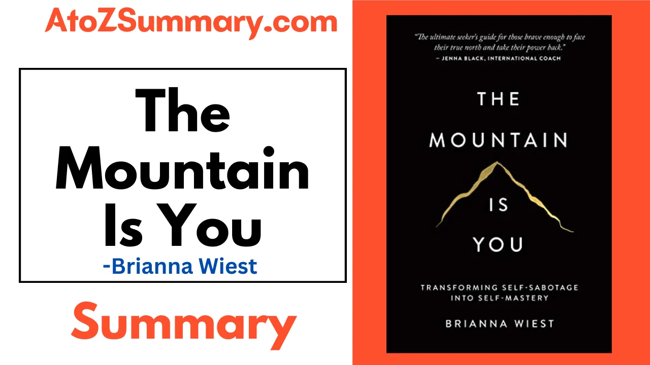The Mountain Is You Summary Brianna Wiest