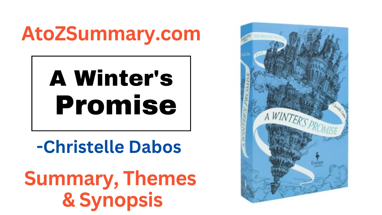 A Winter's Promise-Christelle Dabos | Summary, Themes & Synopsis