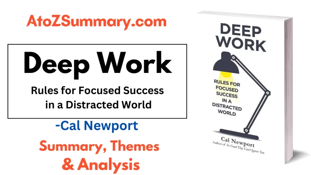 DEEP WORK by Cal Newport | Summary, Themes & Analysis