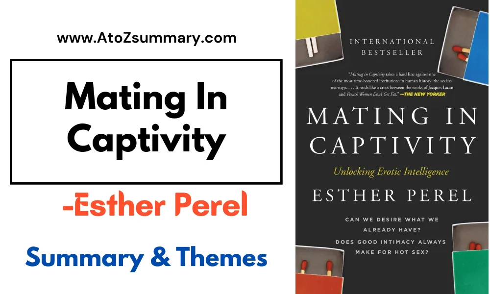 Mating In Captivity Summary by Esther Perel