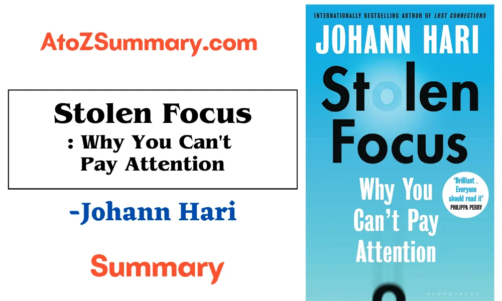 Stolen Focus Summary-Johann Hari