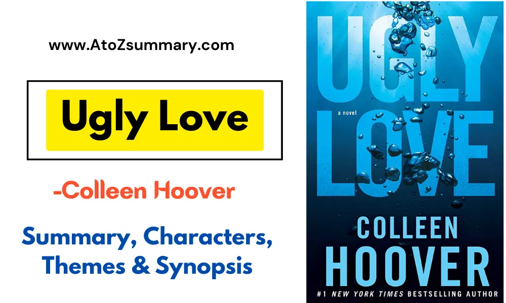 Ugly Love- Colleen Hoover | Summary, Characters, Themes & Synopsis