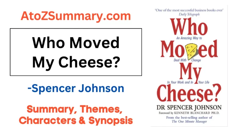 Who Moved My Cheese? by Spencer Johnson | Summary, Themes, Synopsis & Characters