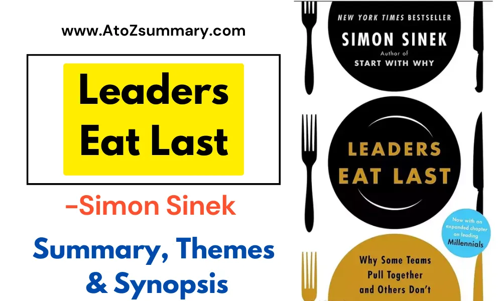 Leaders Eat Last Summary by Simon Sinek