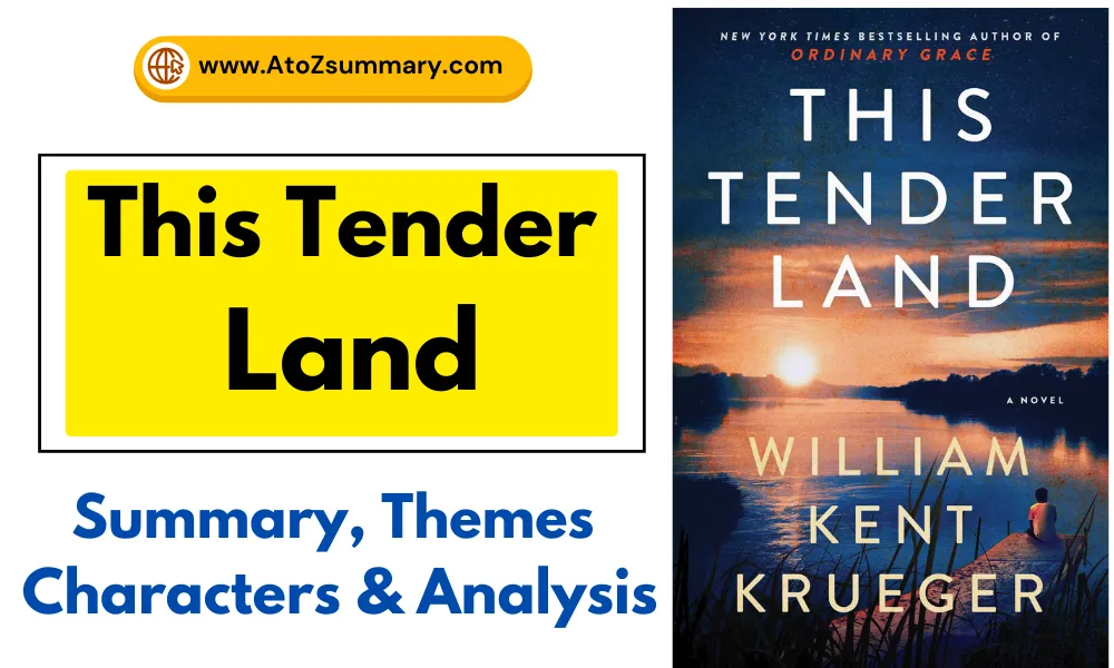 This Tender Land Summary, Characters & Themes [William Kent Krueger]