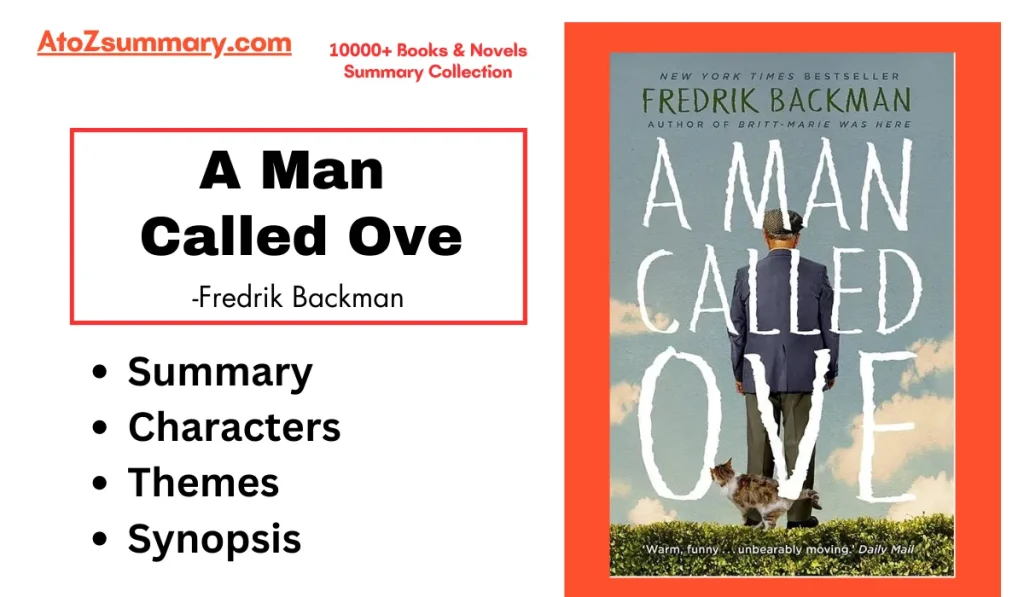 "A Man Called Ove" Summary,Themes,Characters & Synopsis [Fredrik Backman]