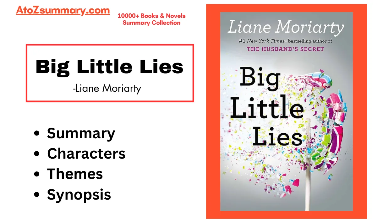 Big Little Lies Summary,Themes,Characters & Synopsis [Liane Moriarty]