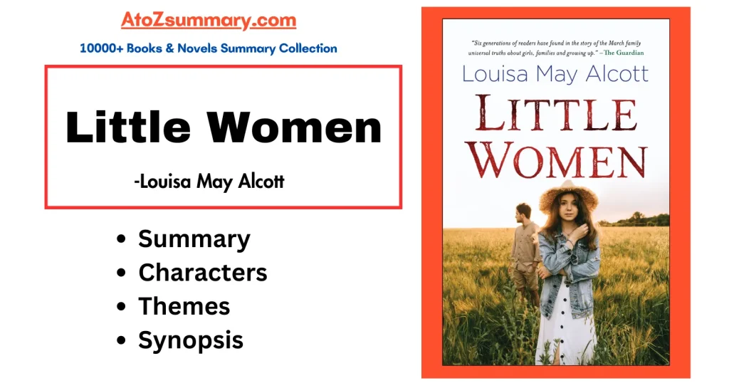 Little Women Summary,Themes,Characters & Synopsis [Louisa May Alcott]