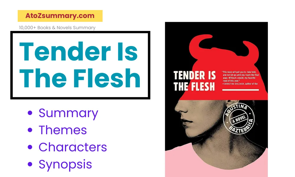 Tender Is The Flesh Summary