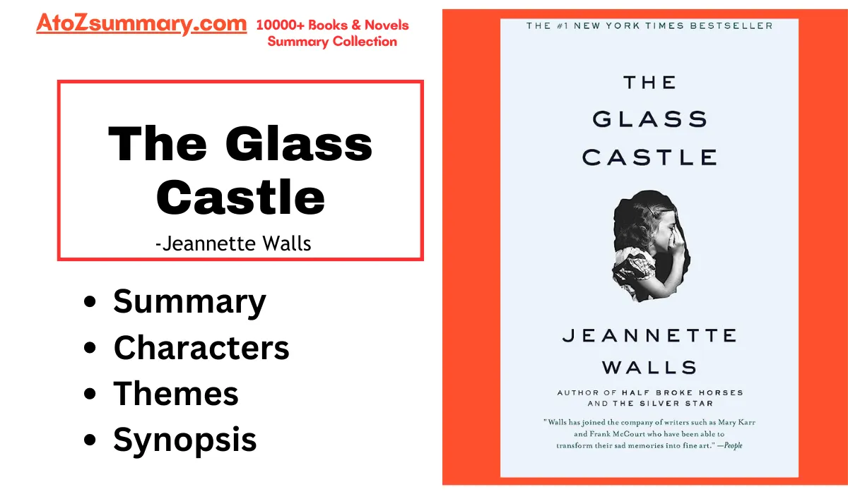The Glass Castle Summary,Themes,Characters & Synopsis [Jeannette Walls]