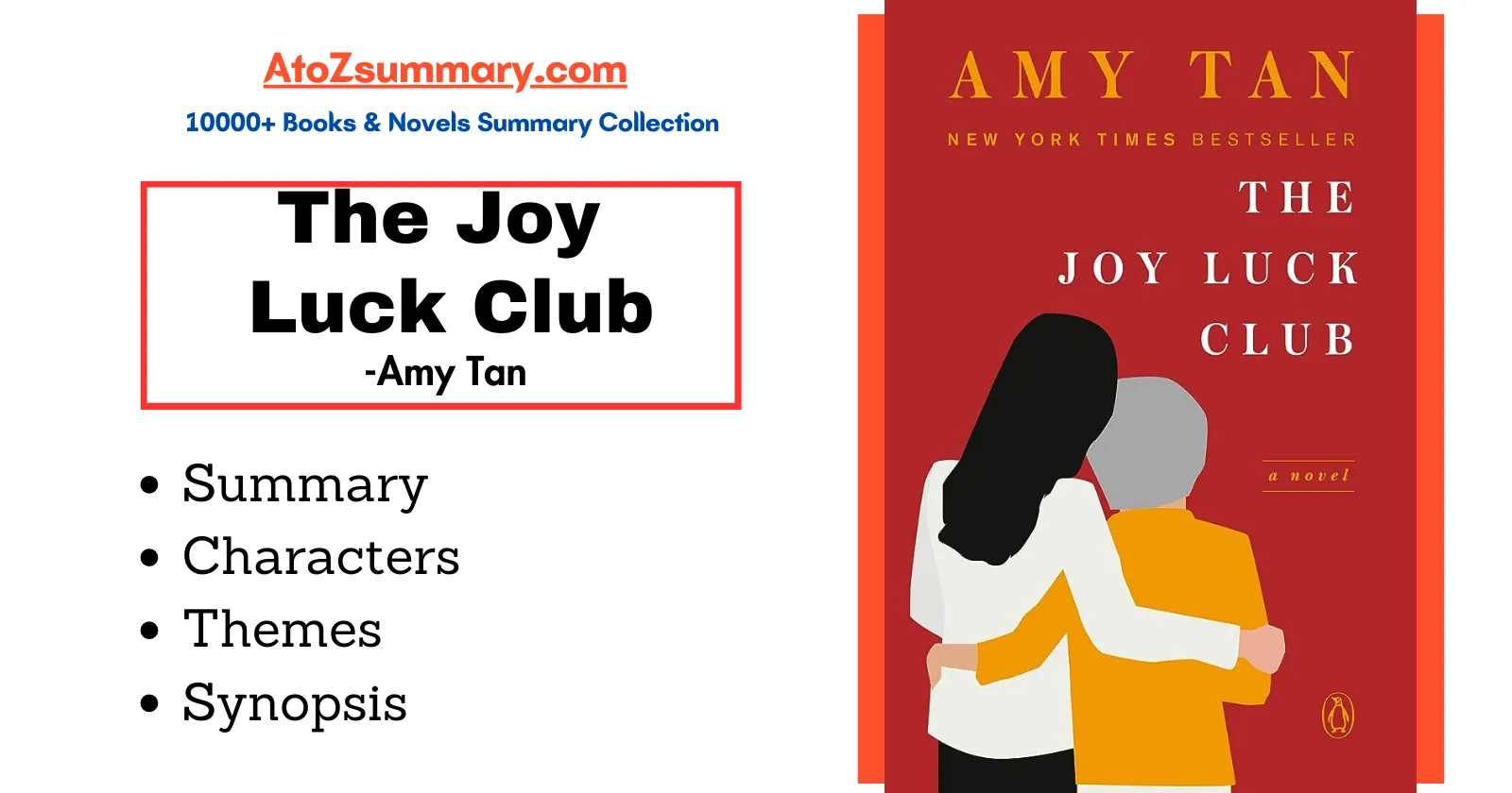 The Joy Luck Club Summary, Themes, Characters & Synopsis by Amy Tan