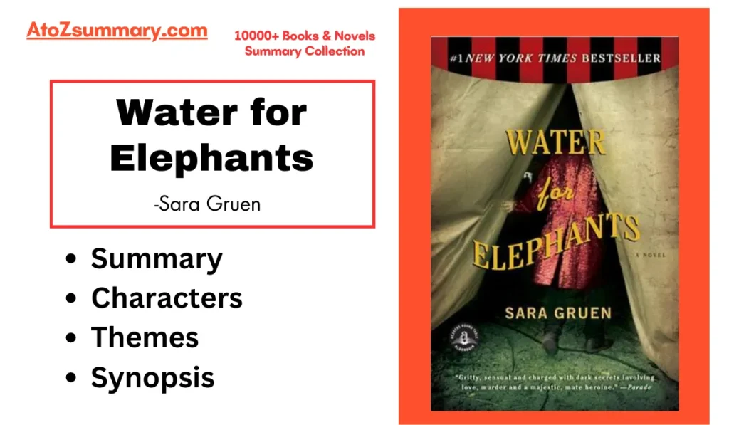 Water for Elephants Summary,Themes,Charactres & Synopsis [Sara Gruen]