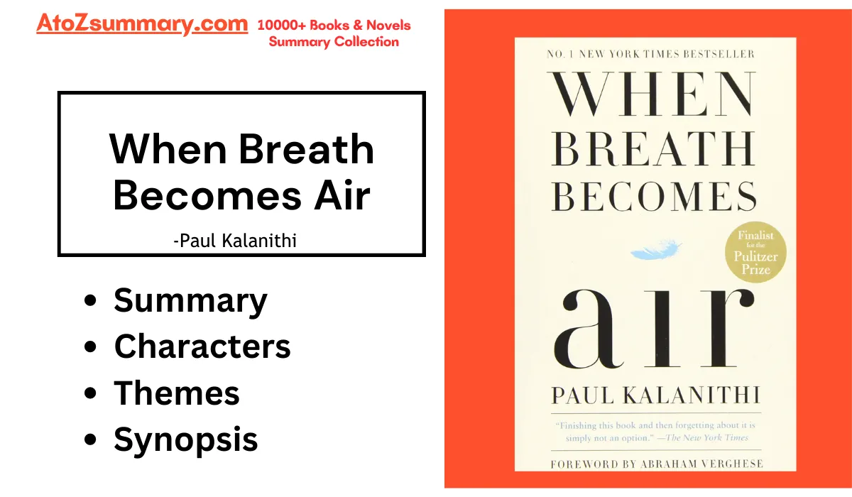 When Breath Becomes Air Summary,Characters,Themes & Synopsis