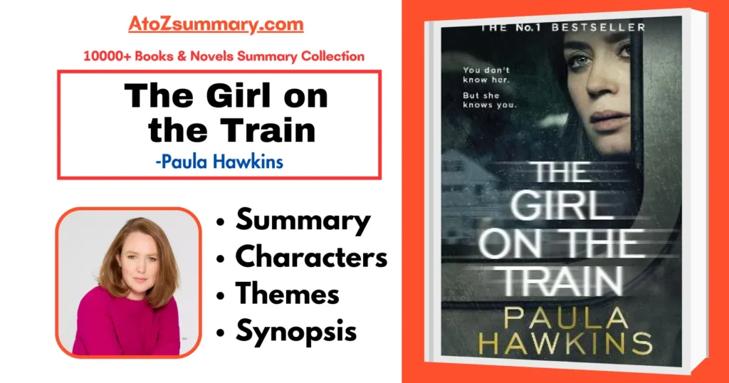 The Girl on the Train Summary,Themes,Characters & Synopsis