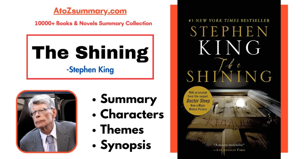 The Shining by Stephen King | Summary,Themes,Characters & Synopsis