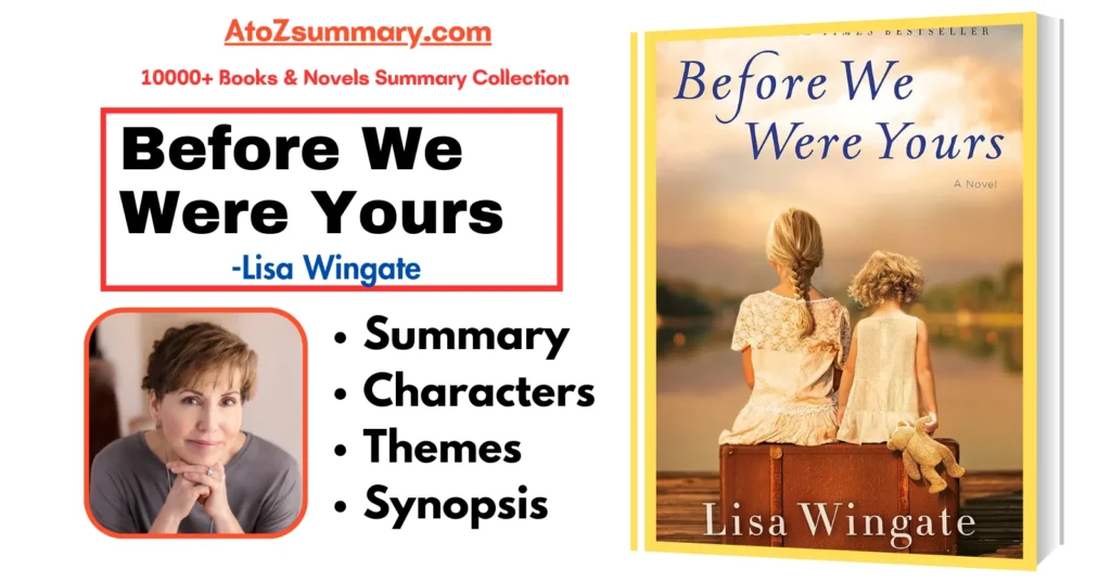 Before We Were Yours Book Summary & Analysis