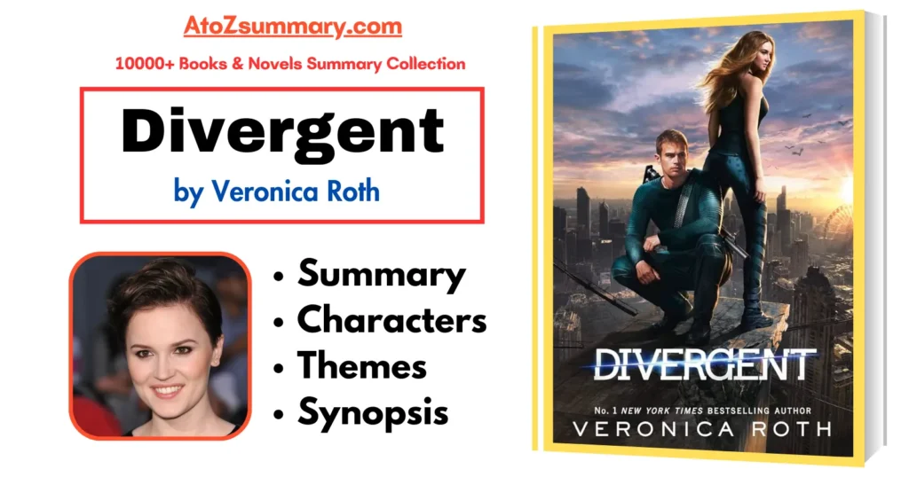 Divergent Book Summary, Themes, Characters & Synopsis 