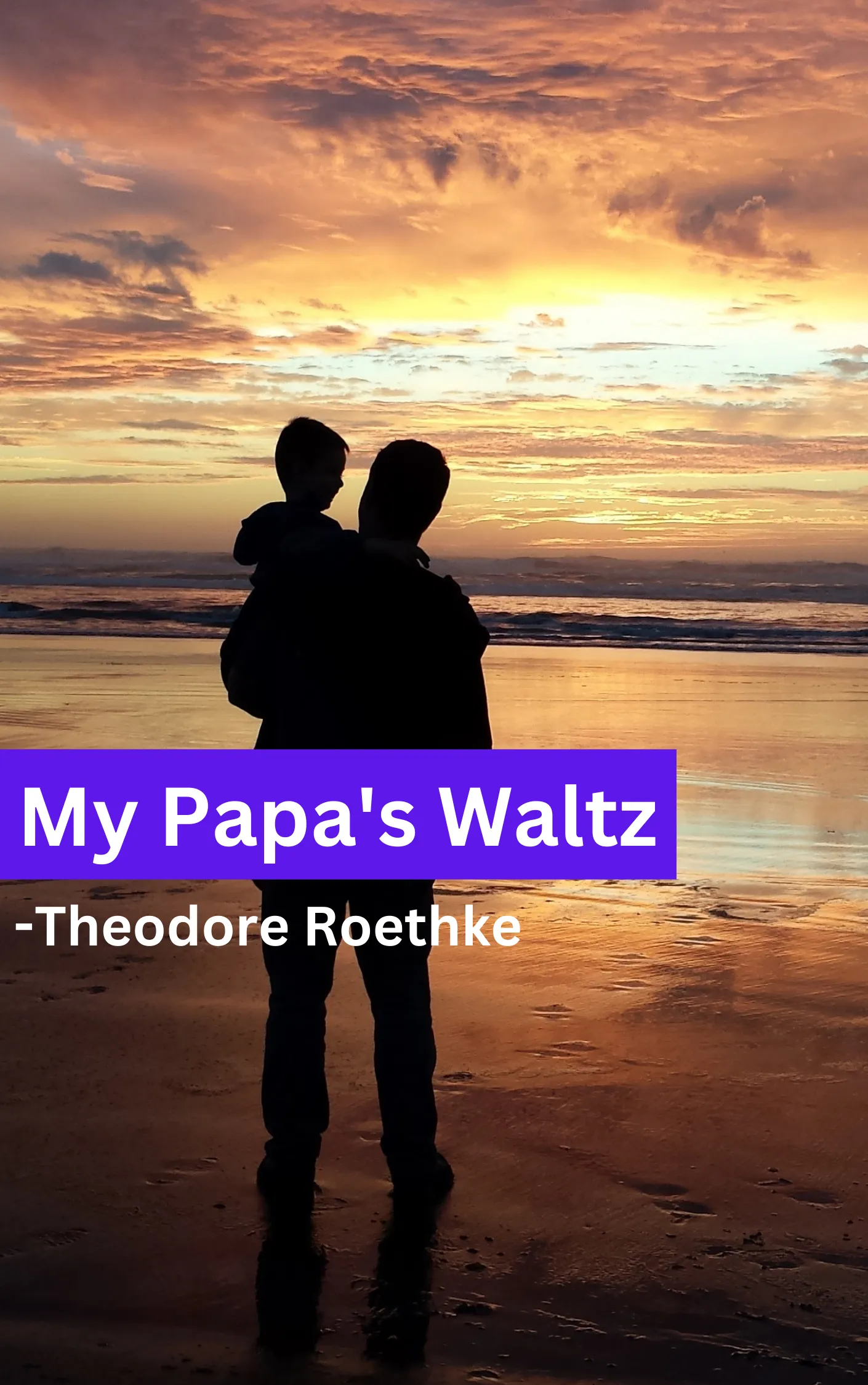 My Papa's Waltz Summary & Analysis
