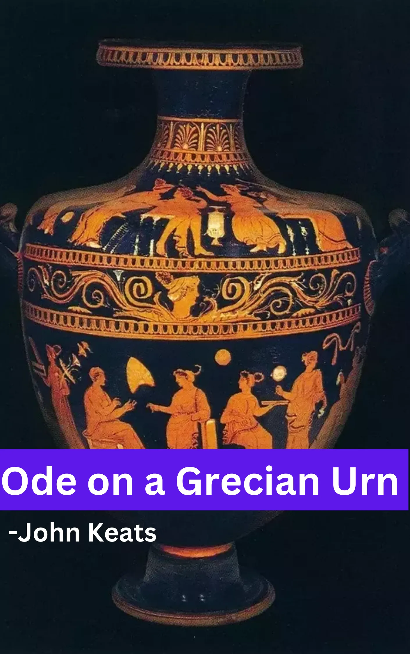 Ode on a Grecian Urn Summary & Analysis