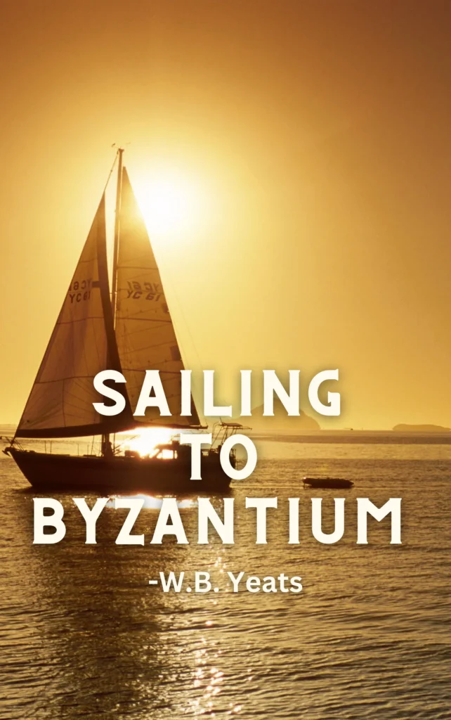 Sailing to Byzantium Summary & Analysis