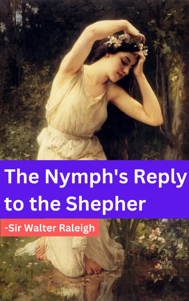 The Nymph's Reply to the Shepherd Summary & Analysis