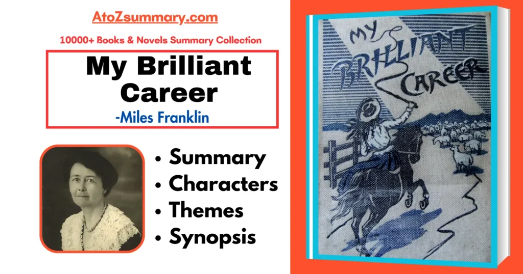 My Brilliant Career Book Summary, Themes, Characters & Synopsis