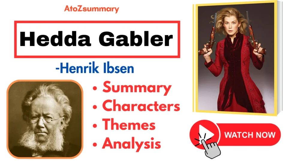 Hedda Gabler summary and analysis