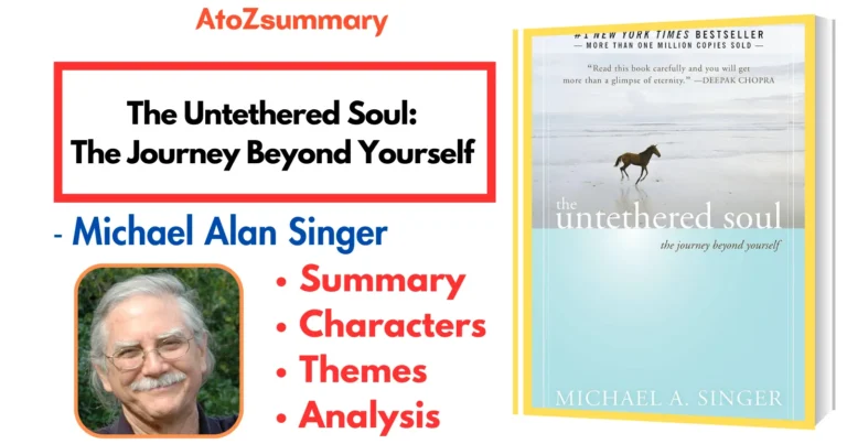 The Untethered Soul Summary